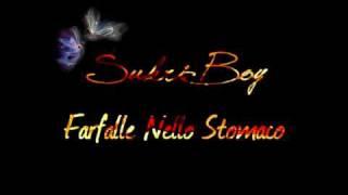 SukriBoY - Farfalle Nello Stomaco