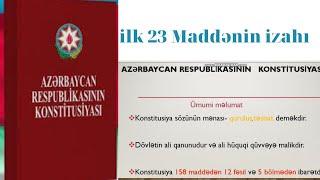 Konstitusiyada  ilk 23 maddənin  izahı. #Dövlətqulluğu #Qanunvericilik #Konstitusiya