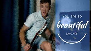 Joe Cocker (You are so beautiful) - Yehor Smolihovets (gerard montalat arrangement)