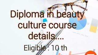 Diploma in beauty culture course details in tamil....