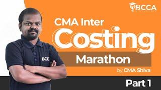 CMA INTER COSTING MARATHON (PART - 1) | BCCA