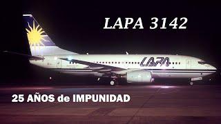 Vuelo 3142 de LAPA (25 AÑOS)