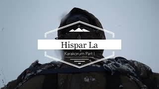 High altitude trekking in Pakistan - the Hispar La traverse Part I