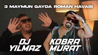 Dj Yılmaz Feat Kobra Murat - 3 Maymun Gayda Roman Havası 2024