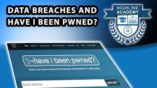 Data Breaches and Have I Been Pwned - Passwords 101