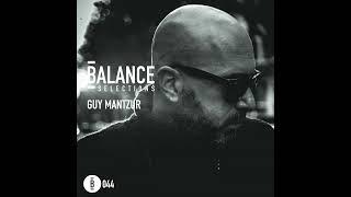 Balance Selections 044: Guy Mantzur