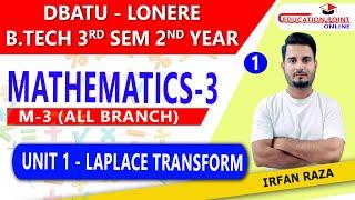 Lec 1 | Laplace Transform | Mathematics 3 DBATU Lonere for Engg All Branch 3rd Sem 2nd Year