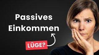 Die harte Wahrheit über passives Einkommen (Unsere Erfahrungen)