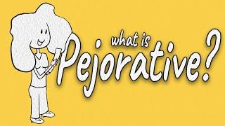 What is Pejorative Language? | Insults, Slurs, and Derogatory Terms