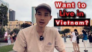 Is VIETNAM the BEST Place to Live? 