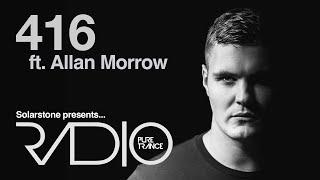 Solarstone pres  Pure Trance Radio Episode 416 ft  Allan Morrow