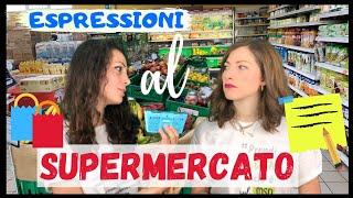 Dialogue at the SUPERMARKET in ITALY! [Words, Expressions and Verbs to SPEAK (the real) ITALIAN!] 