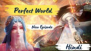 Perfect world Episode 171 Explained In Hindi/Urdu | Perfect world Episode 171 In Hindi