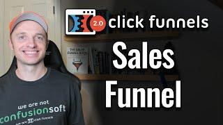 ClickFunnels 2.0 - How to create a Full Sales Funnel