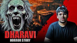 Mumbai Dharavi Horror Story l India's Largest Slum