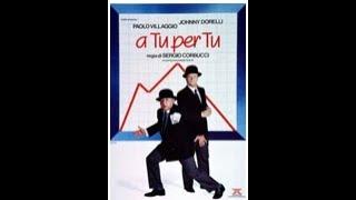 "A tu per tu" (Italia, 1984) - Film con Paolo Villaggio e Johnny Dorelli.