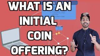 What is an Initial Coin Offering?