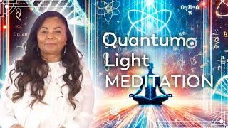 Quantum Light Meditation