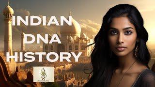 Indian DNA History  