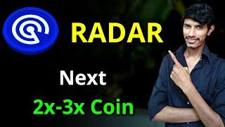 Is RADAR The Best Cryptocurrency To Invest Now  Radar The Next 2x-5x Coin 