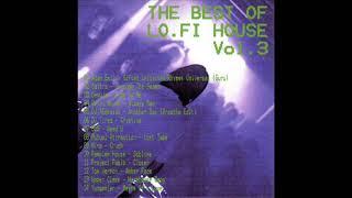 The Best Of LoFi House Vol.3