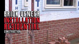 Brick Veneer Installation in Residential Construction