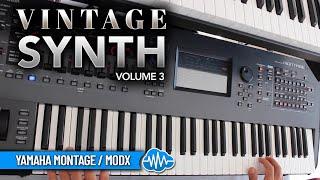 VINTAGE SYNTH VOL.3 (40 new sounds) | YAMAHA MONTAGE / M / MODX / PLUS | SOUND LIBRARY