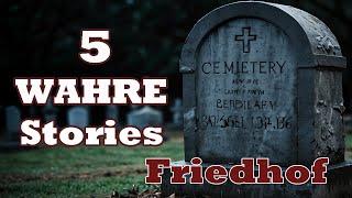 5 Unheimliche Wahre Gruselgeschichten vom Friedhof