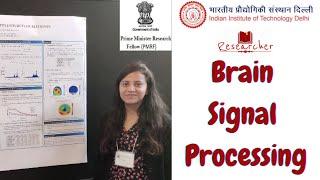 Prime Minister Research Fellow (PMRF) || IIT Delhi || Neuroscience || Amita Giri || Ph.D