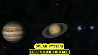 SOLAR SYSTEM IN SPACE - FREE STOCK FOOTAGE - COPYRIGHT FREE VIDEO - NO COPYRIGHT - ROYALTY FREE