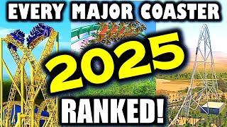 Ranking Every Major 2025 Coaster WORLDWIDE