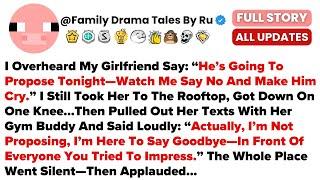 I Overheard My Girlfriend Say: “He’s Going To Propose Tonight—Watch Me Say No And Ma...- Best Reddit