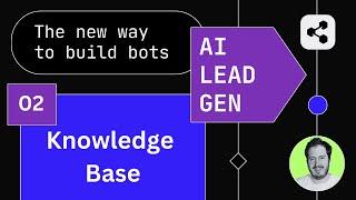 The new way to build bots - 2. Knowledge Base