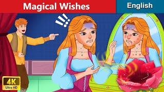 Magical Wishes | Stories for Teenagers | WOA Fairy tales English