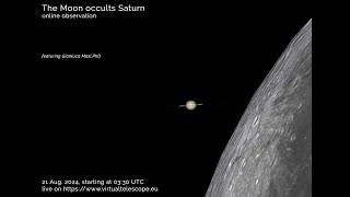 The Moon occults Saturn: online observation – 21 Aug. 2024.