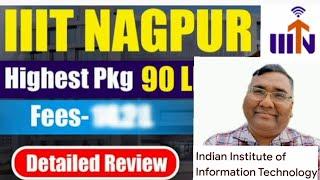 IIIT Nagpur cutoff|IIIT Nagpur Review|IIIT Nagpur campus tour|IIT placements 2025|Top IIITs in india