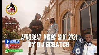 TOP LATEST 2021 NAIJA AFROBEAT VIDEO MIX BY DJ SCRATCH FT FLAVOUR, DAVIDO, TIMAYA, PHYNO