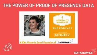 Hospitality Mavericks Clip - Victoria Searl explains Proof of Presence Data