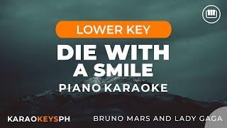 Die With A Smile - Lady Gaga and Bruno Mars (Lower Key - Piano Karaoke)