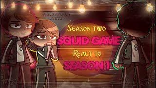 🩸 Season 2 squid game, reacts to season 1 🩸||TRICKY XIA|| [No reposts] !Not original idea!