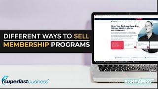 Different Ways To Sell Membership Programs