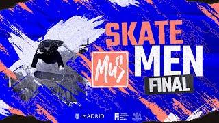  LIVE  Madrid Urban Sports 2021 Skateboarding MEN Final 