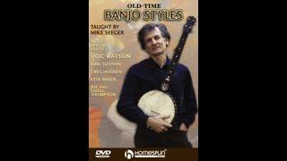 Mike Seeger "Old Time Banjo Styles"