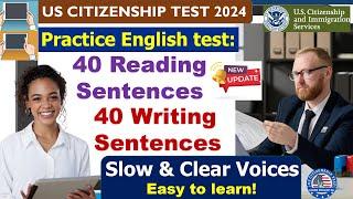 US Citizenship 2024 - Master the USCIS Official Sentences for English Reading and Writing Test