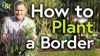 How to Plant up a Border - Pots & Trowels