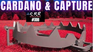 Cardano & Lack of Capture | Cardano Rumor Rundown #308