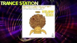 Armin van Buuren feat. Jennifer Rene - Fine Without You (Yelow Bootleg Remix) [FREE DOWNLOAD]