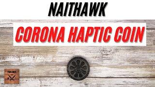 Naithawk Corona Zirconium Haptic Coin Fidget Toy. Fablades Full Review