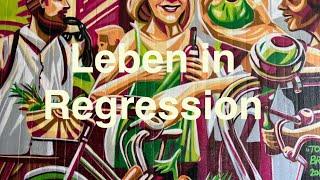 LEBEN IN REGRESSION - wie sieht das aus?