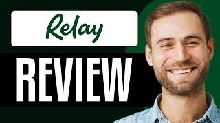 Relay Bank Review 2024: Pros, Cons & More!